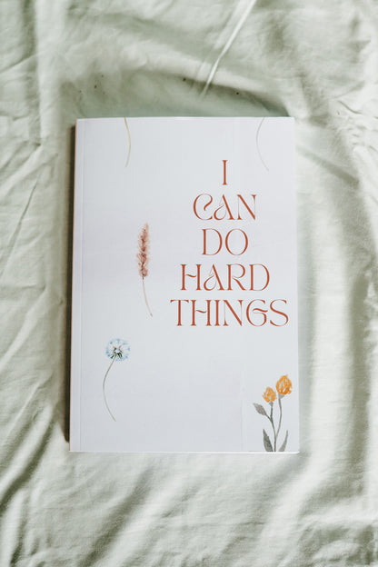 Floral Notebook/Journal/Sketch Book - I Can Do Hard Things - 6 x 9 blank notebook